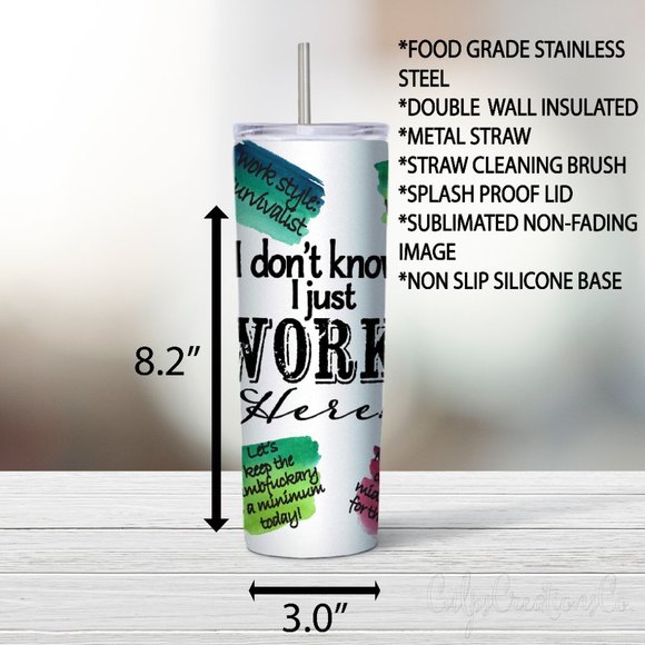I don't know I just work here ombre brush strokes sarcastic work sayings tumbler - Picture 2 of 3